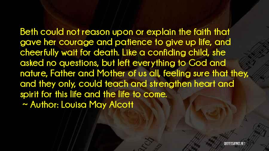 Wait For Death Quotes By Louisa May Alcott