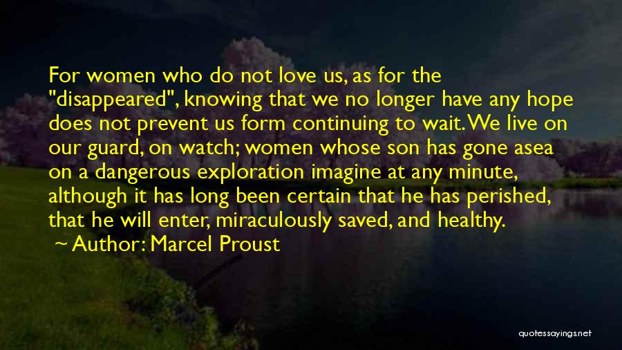 Wait For Death Quotes By Marcel Proust