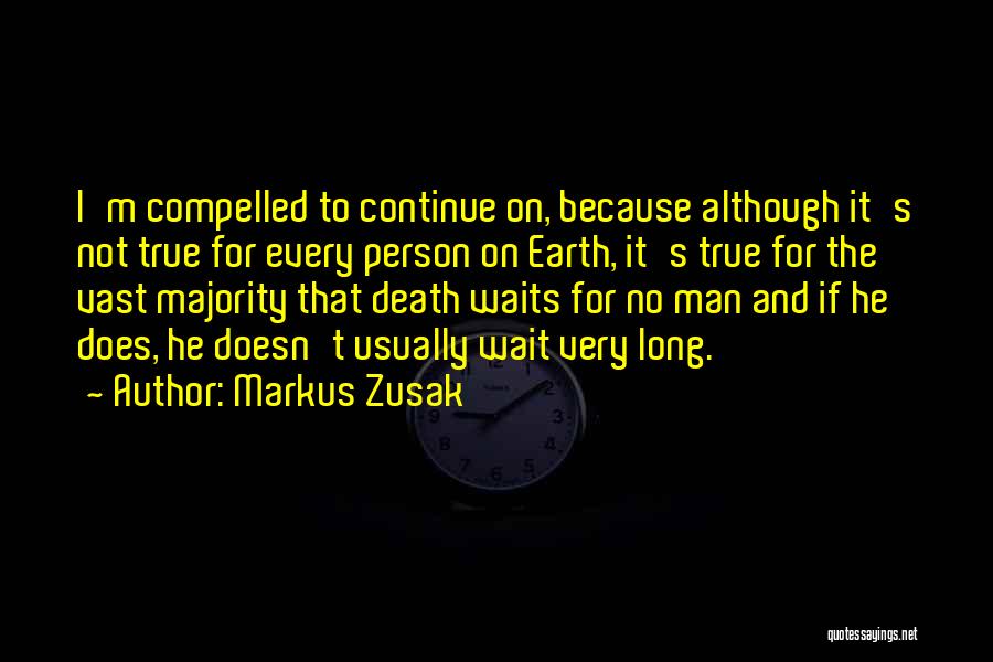 Wait For Death Quotes By Markus Zusak