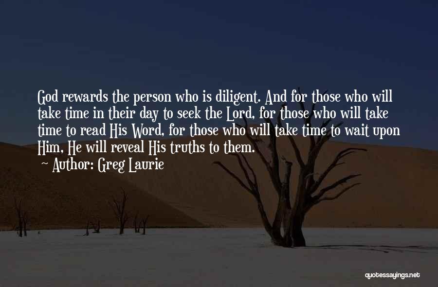 Wait For God's Time Quotes By Greg Laurie