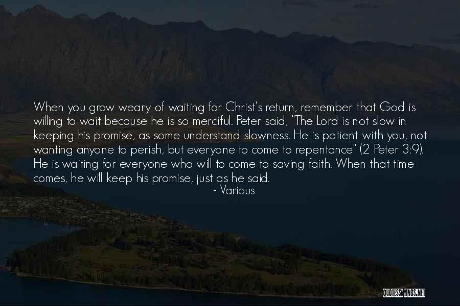 Wait For God's Time Quotes By Various