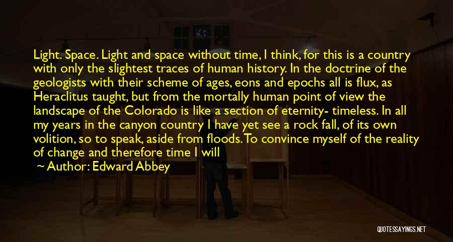 Wait For My Time Quotes By Edward Abbey