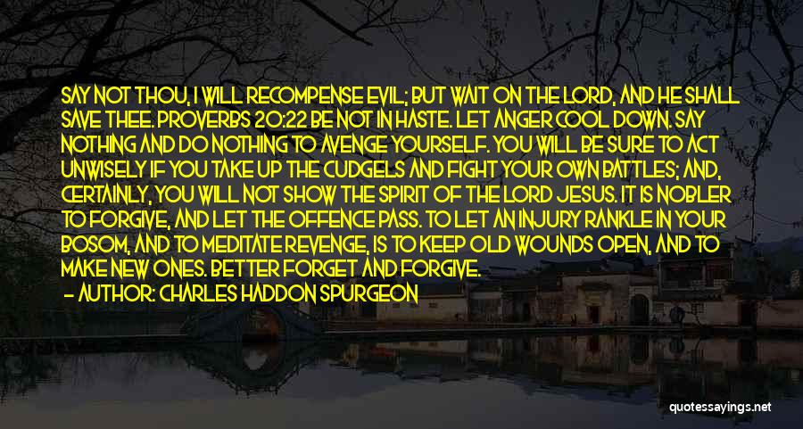 Wait For Revenge Quotes By Charles Haddon Spurgeon