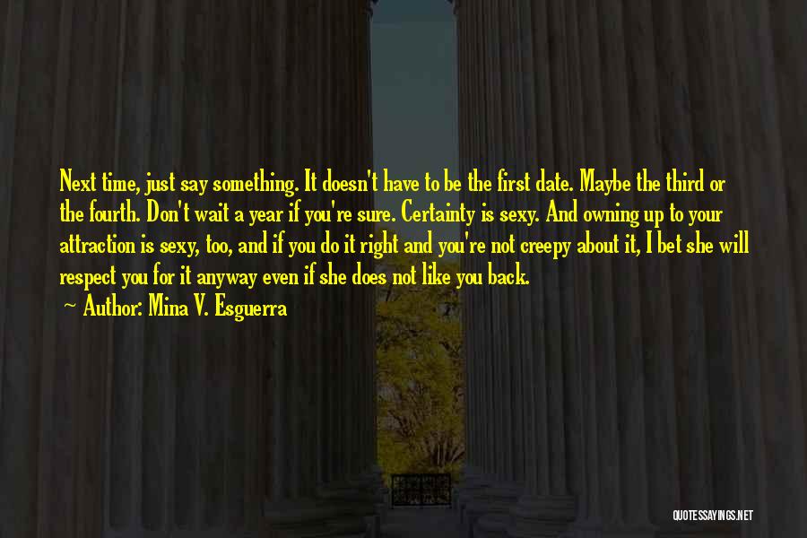 Wait For Right Time Quotes By Mina V. Esguerra