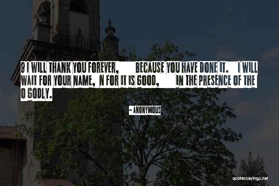Wait For You Forever Quotes By Anonymous Wait For You Forever Quotes By Anonymous