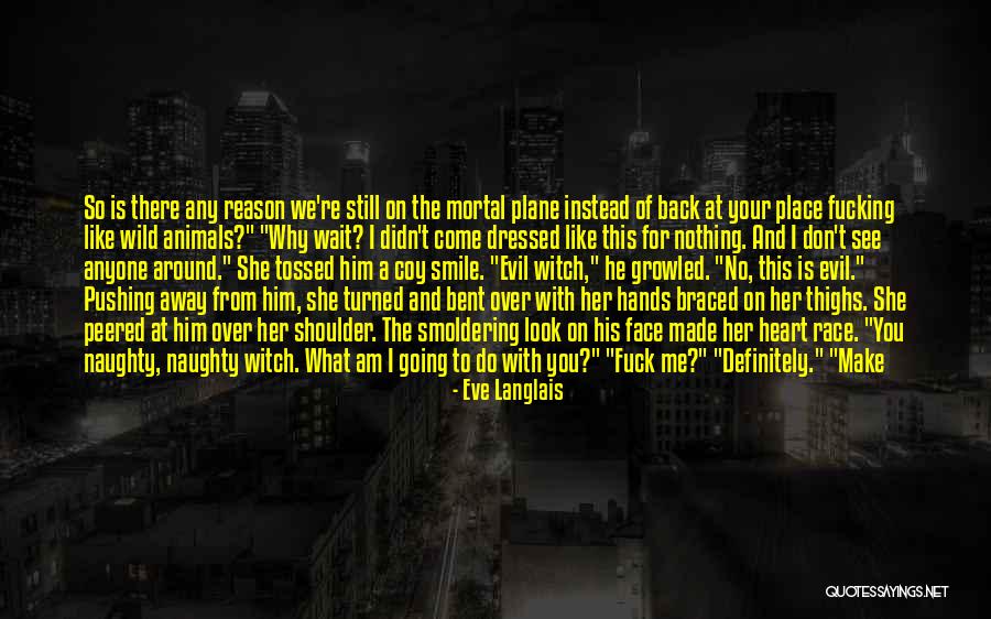 Wait For You Forever Quotes By Eve Langlais Wait For You Forever Quotes By Eve Langlais