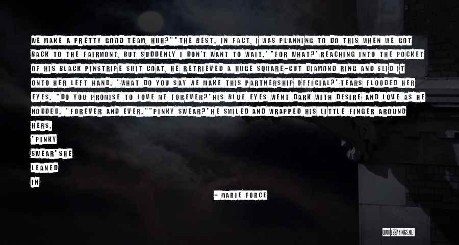 Wait For You Forever Quotes By Marie Force Wait For You Forever Quotes By Marie Force