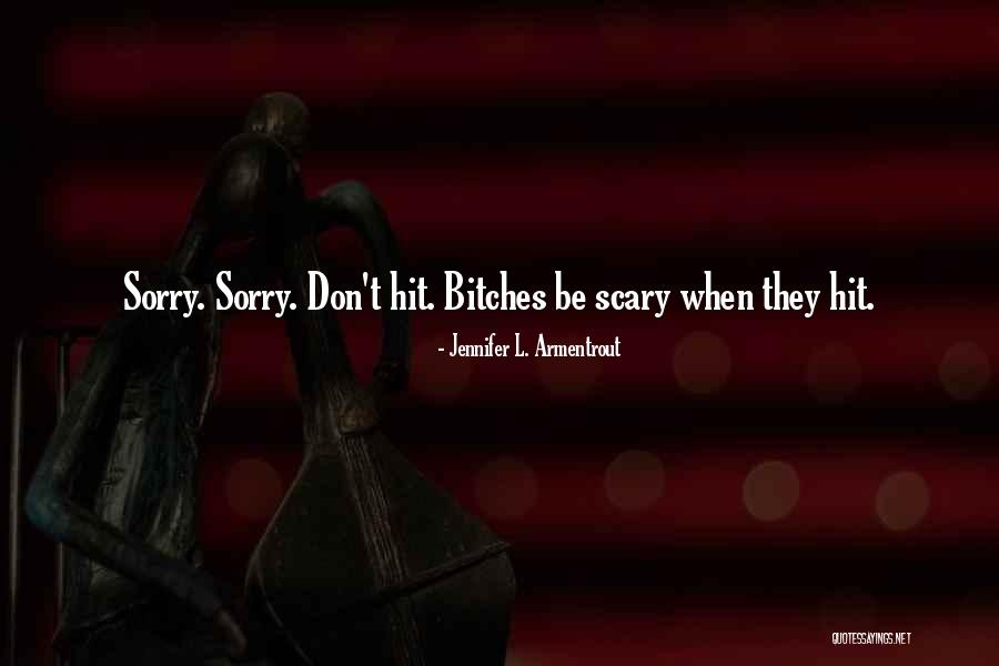 Wait For You Jennifer Armentrout Quotes By Jennifer L. Armentrout Wait For You Jennifer Armentrout Quotes By Jennifer L. Armentrout