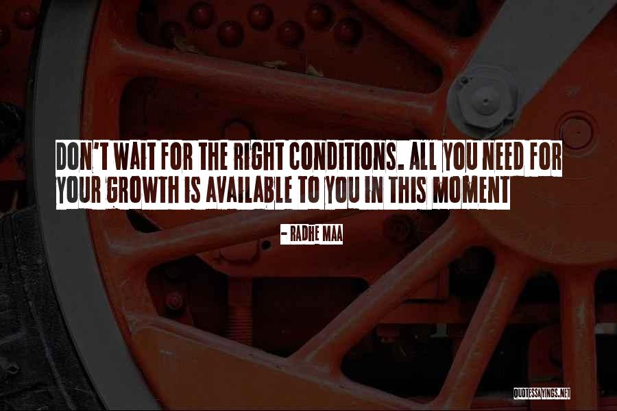 Wait For Your Moment Quotes By Radhe Maa Wait For Your Moment Quotes By Radhe Maa
