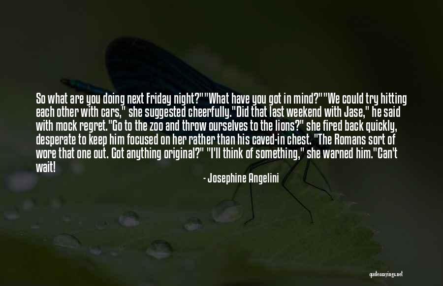 Wait Till Helen Comes Quotes By Josephine Angelini Wait Till Helen Comes Quotes By Josephine Angelini