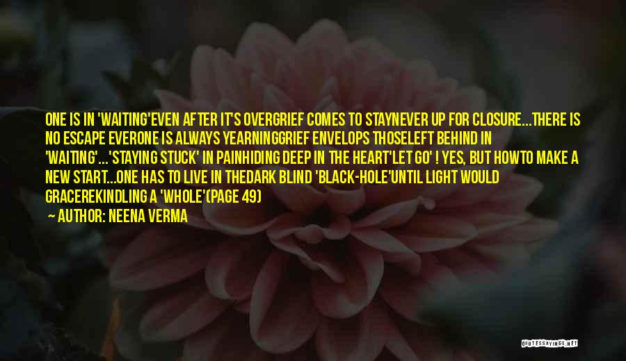 Wait Until Dark Quotes By Neena Verma