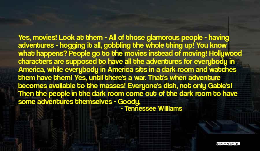 Wait Until Dark Quotes By Tennessee Williams