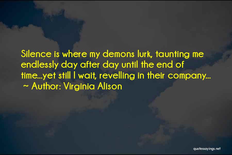 Wait Until Dark Quotes By Virginia Alison