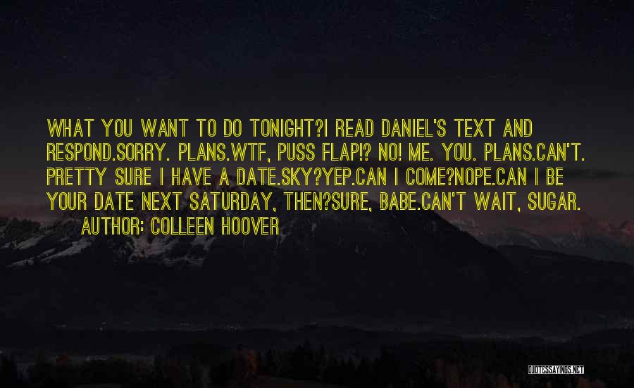 Wait Until Tonight Quotes By Colleen Hoover