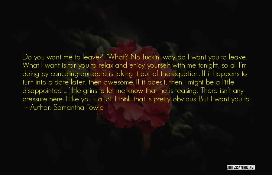 Wait Until Tonight Quotes By Samantha Towle