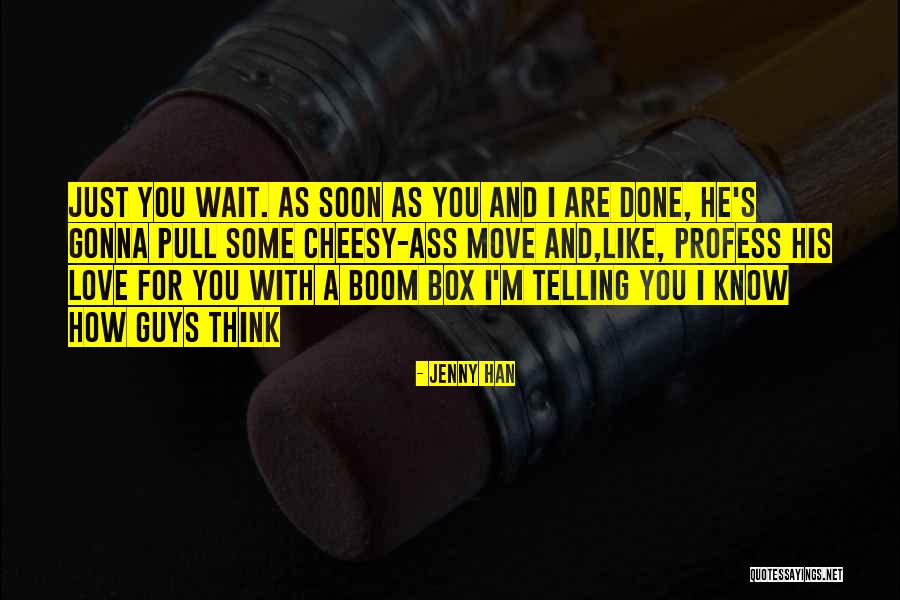 Wait You Guys Quotes By Jenny Han Wait You Guys Quotes By Jenny Han