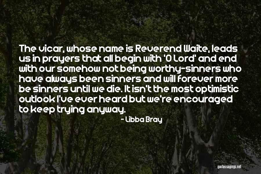 Waite Quotes By Libba Bray Waite Quotes By Libba Bray