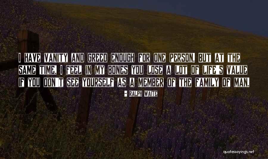 Waite Quotes By Ralph Waite Waite Quotes By Ralph Waite
