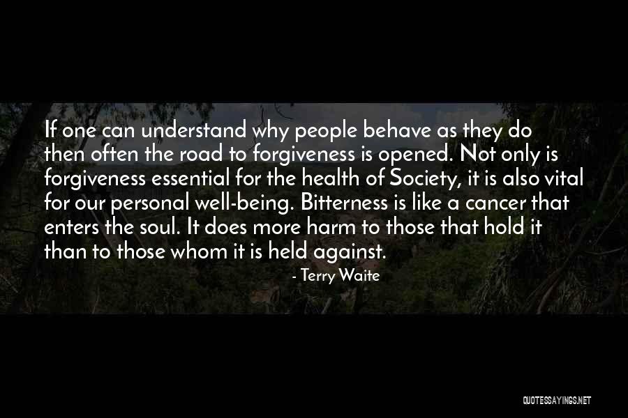 Waite Quotes By Terry Waite Waite Quotes By Terry Waite