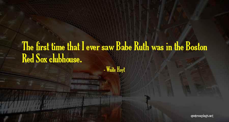 Waite Quotes By Waite Hoyt Waite Quotes By Waite Hoyt
