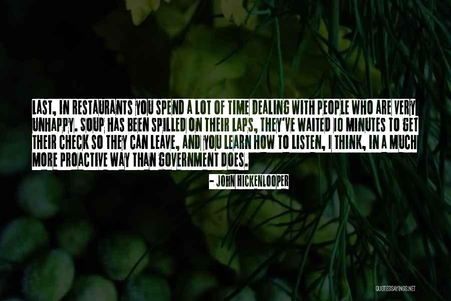Waited A Lot Quotes By John Hickenlooper Waited A Lot Quotes By John Hickenlooper