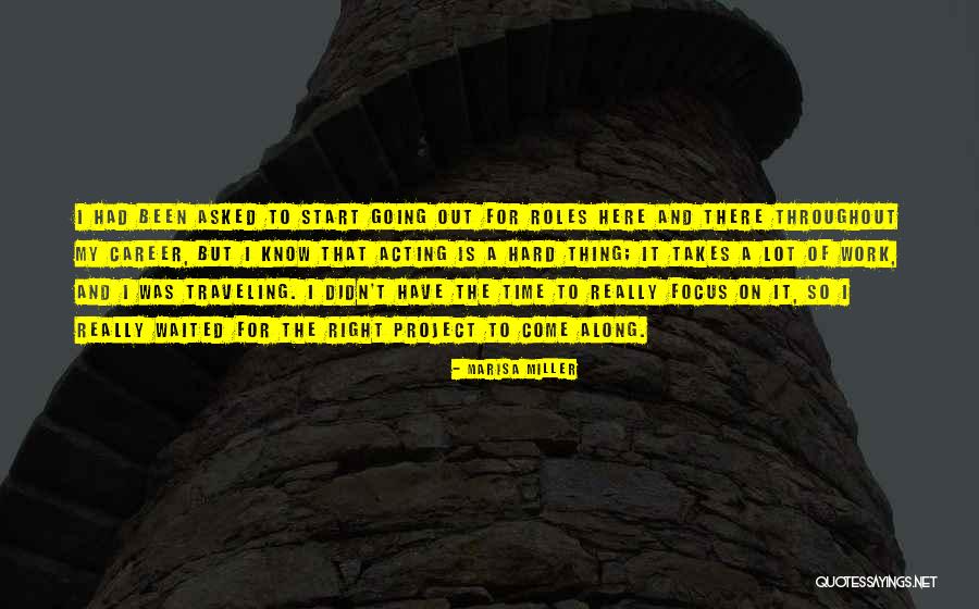 Waited A Lot Quotes By Marisa Miller Waited A Lot Quotes By Marisa Miller