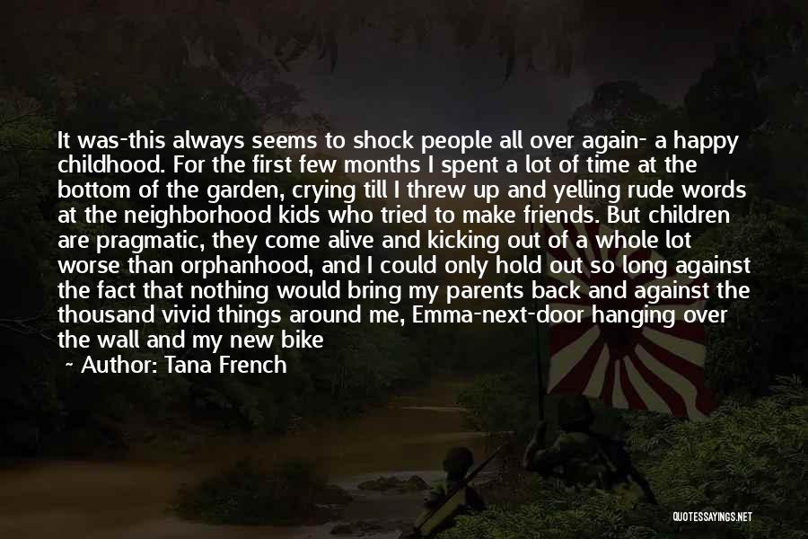 Waited A Lot Quotes By Tana French Waited A Lot Quotes By Tana French
