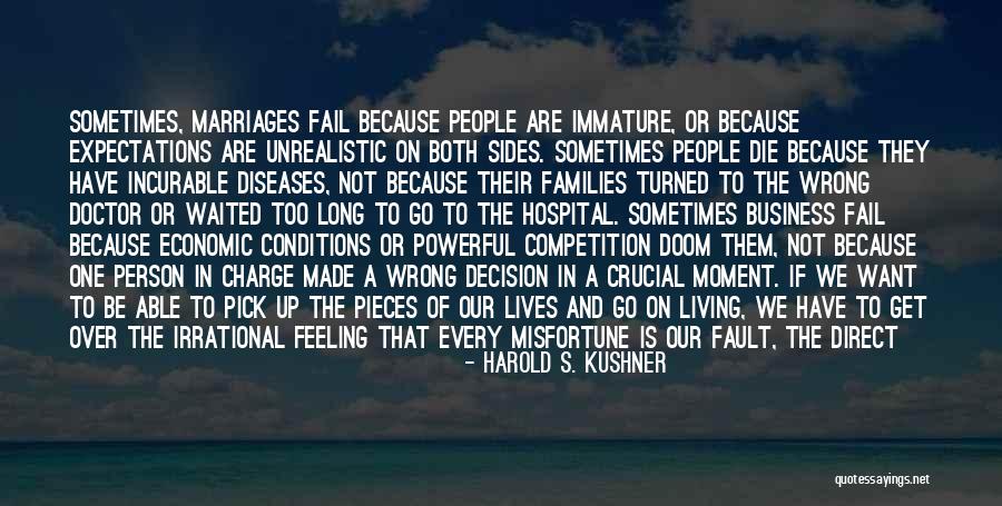 Waited Too Long Quotes By Harold S. Kushner