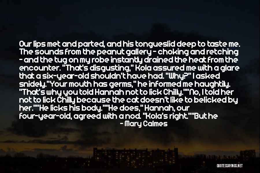 Waited Too Long Quotes By Mary Calmes Waited Too Long Quotes By Mary Calmes