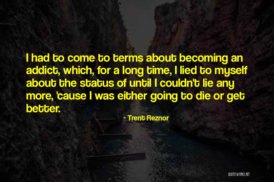 Waithera Song Quotes By Trent Reznor Waithera Song Quotes By Trent Reznor