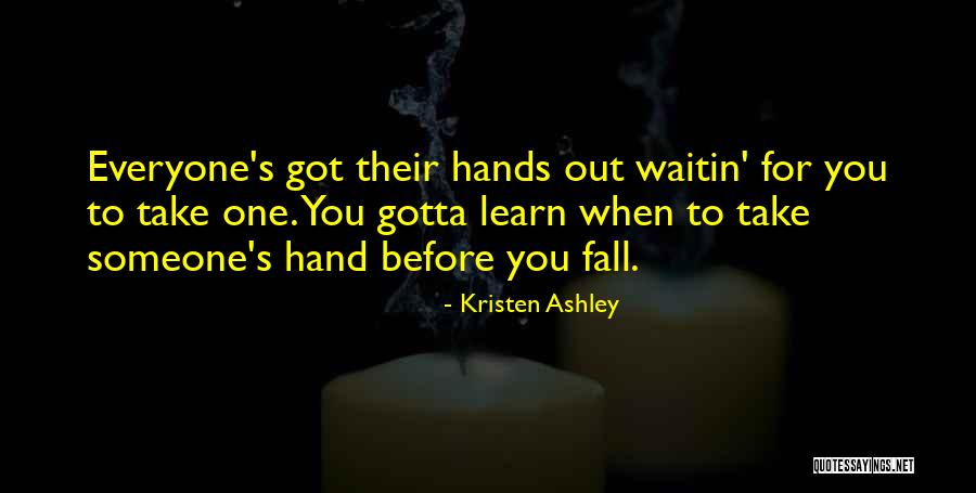 Waitin Quotes By Kristen Ashley Waitin Quotes By Kristen Ashley