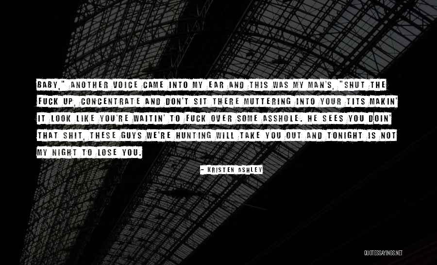 Waitin Quotes By Kristen Ashley Waitin Quotes By Kristen Ashley