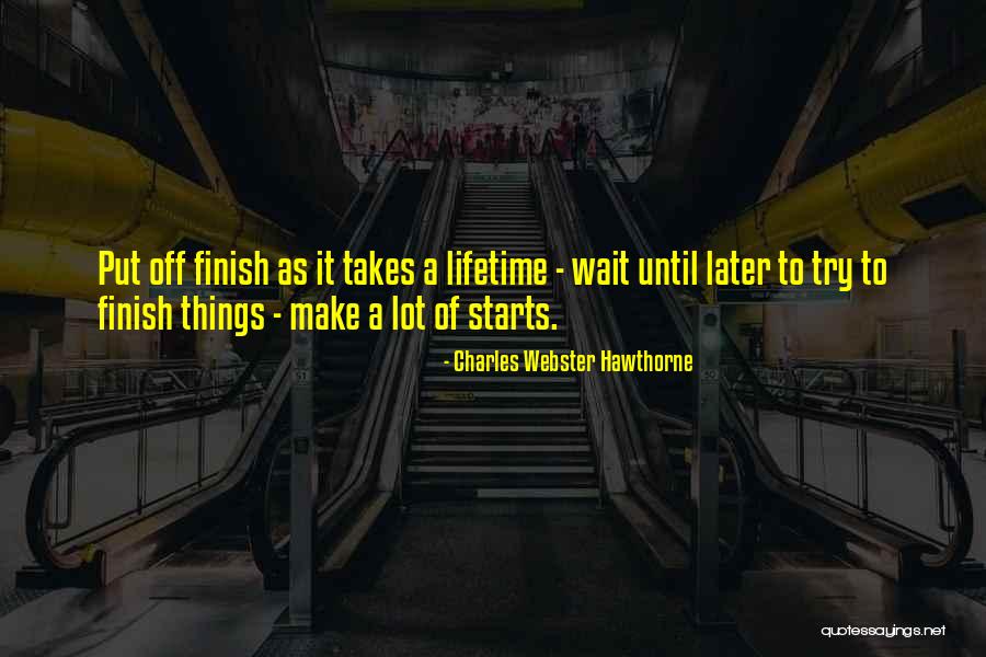 Waiting A Lifetime Quotes By Charles Webster Hawthorne Waiting A Lifetime Quotes By Charles Webster Hawthorne