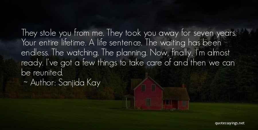 Waiting A Lifetime Quotes By Sanjida Kay