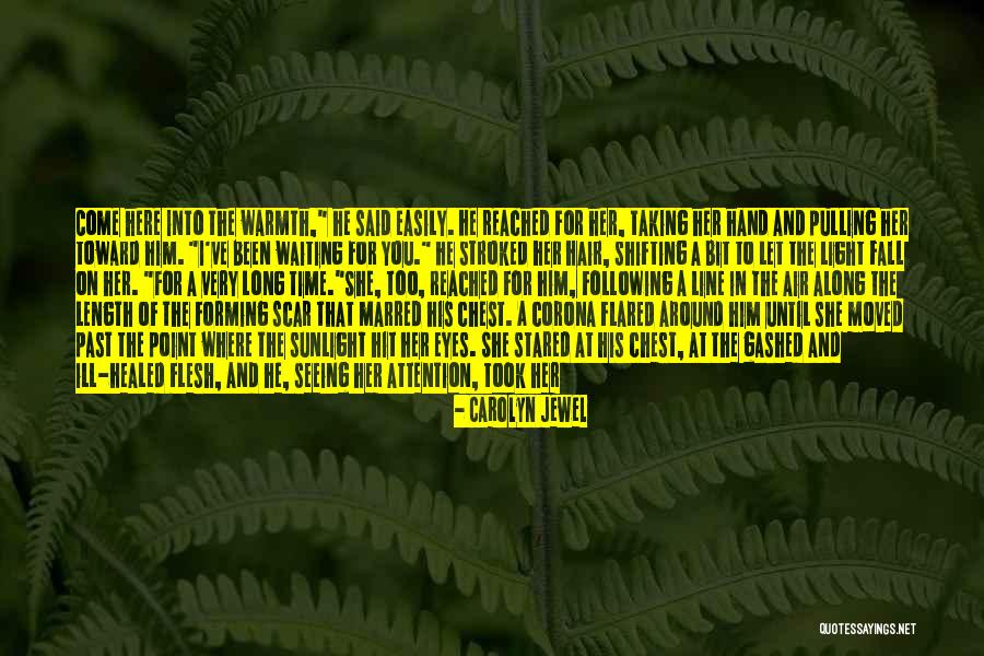 Waiting A Long Time Quotes By Carolyn Jewel Waiting A Long Time Quotes By Carolyn Jewel