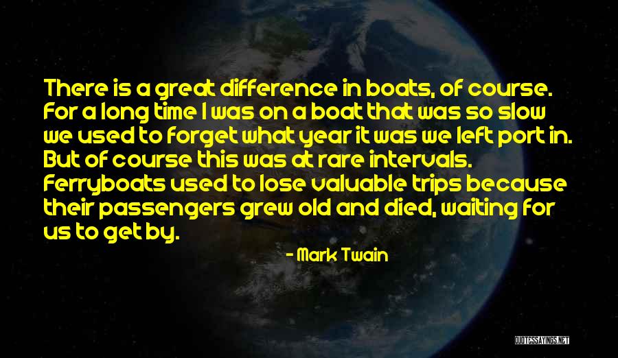 Waiting A Long Time Quotes By Mark Twain Waiting A Long Time Quotes By Mark Twain