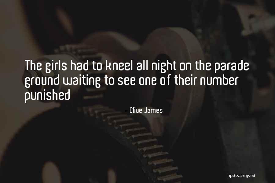 Waiting All Night Quotes By Clive James Waiting All Night Quotes By Clive James