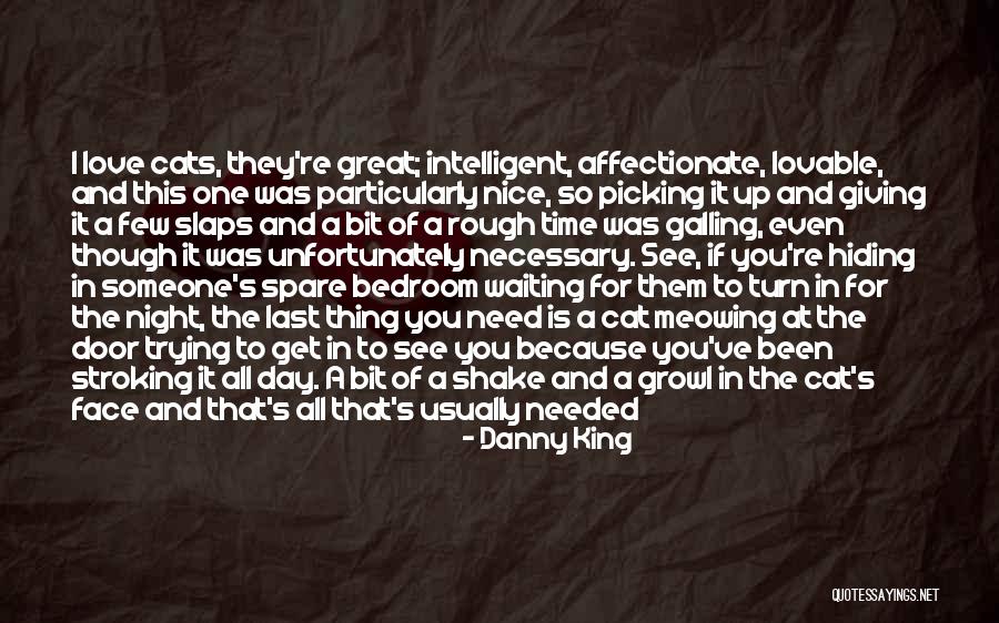 Waiting All Night Quotes By Danny King Waiting All Night Quotes By Danny King