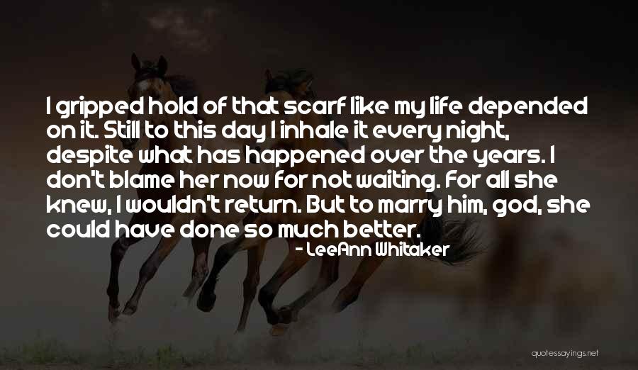 Waiting All Night Quotes By LeeAnn Whitaker Waiting All Night Quotes By LeeAnn Whitaker