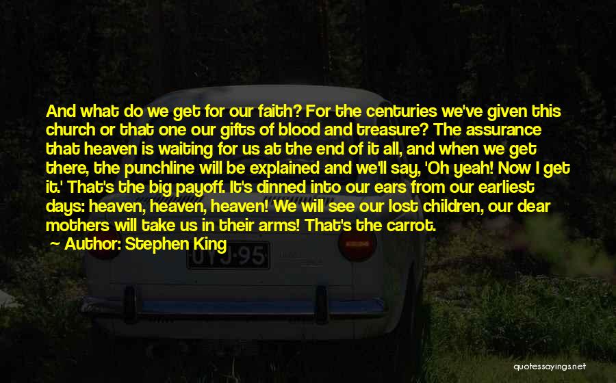 Waiting And Faith Quotes By Stephen King