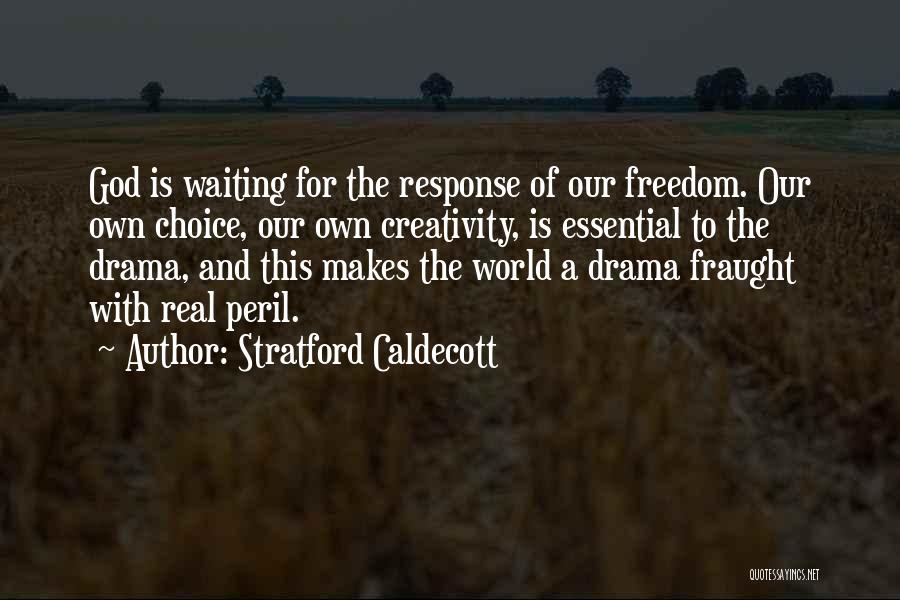 Waiting And Faith Quotes By Stratford Caldecott