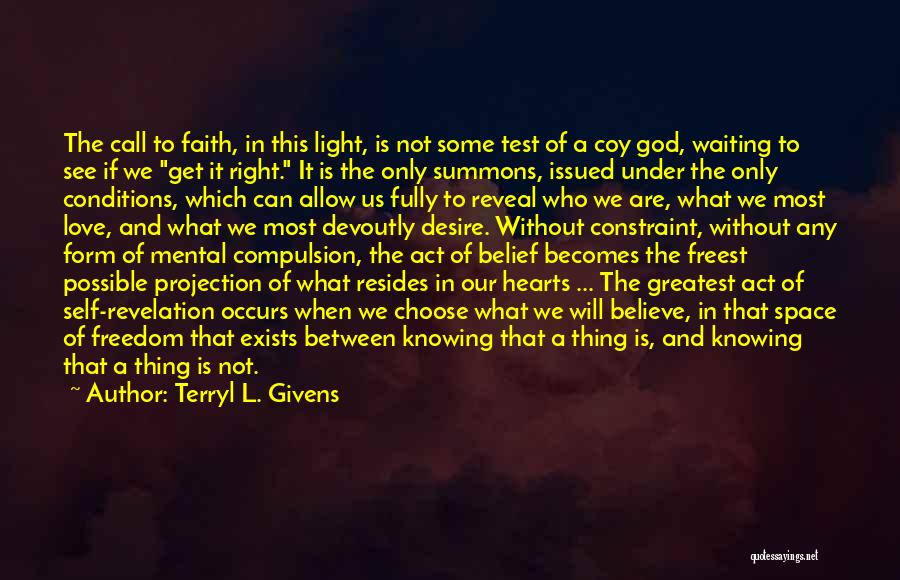 Waiting And Faith Quotes By Terryl L. Givens