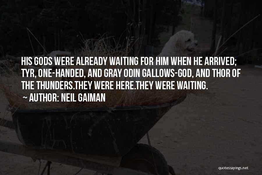 Waiting And God Quotes By Neil Gaiman