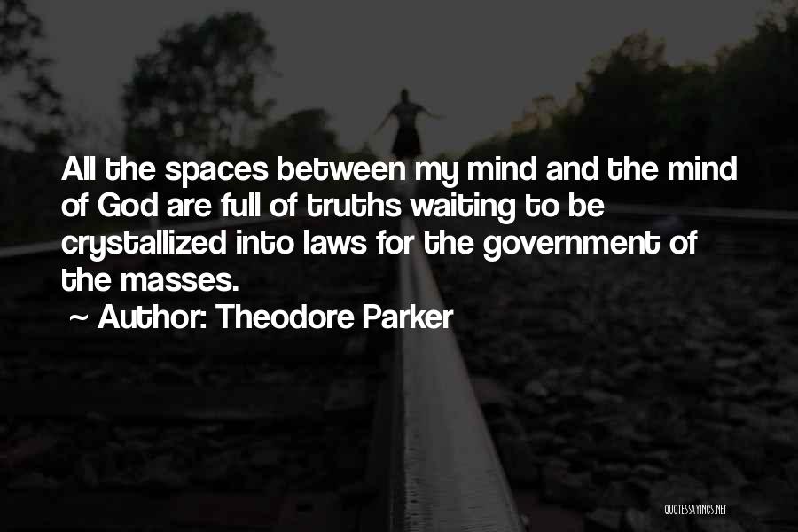 Waiting And God Quotes By Theodore Parker