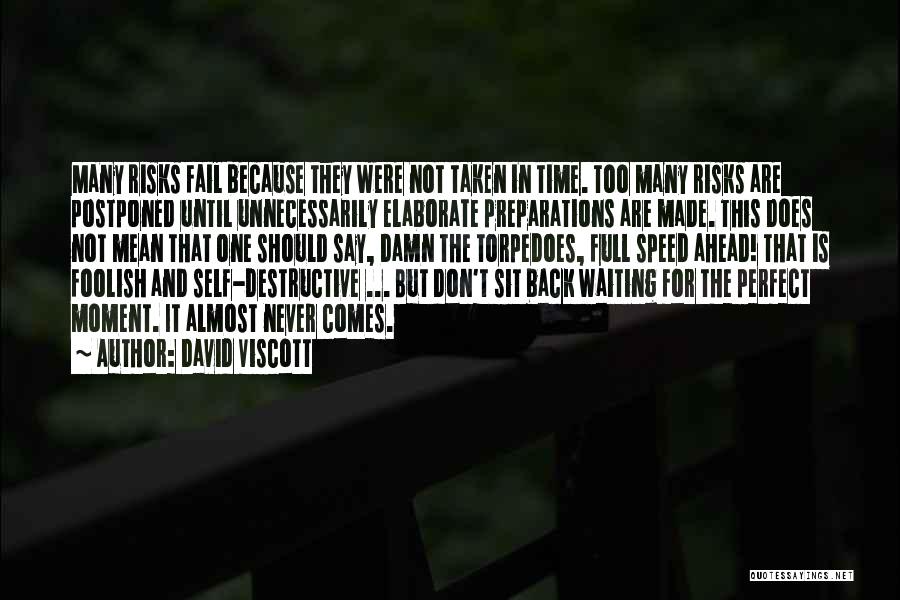 Waiting And Time Quotes By David Viscott