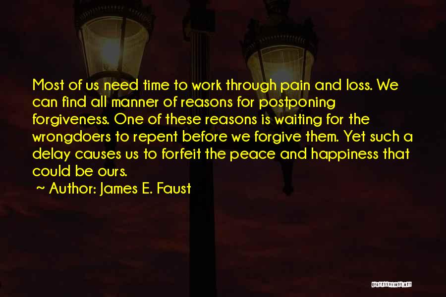 Waiting And Time Quotes By James E. Faust