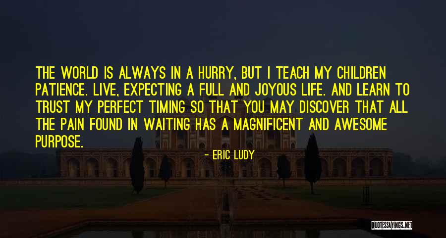 Waiting And Trusting Quotes By Eric Ludy