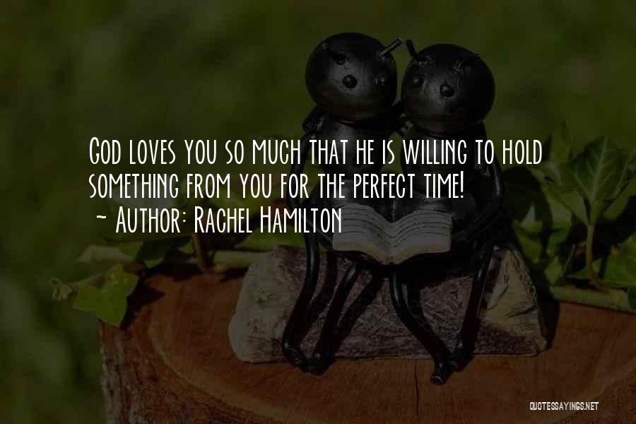 Waiting And Trusting Quotes By Rachel Hamilton