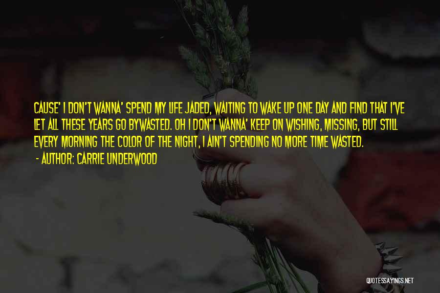 Waiting And Wishing Quotes By Carrie Underwood