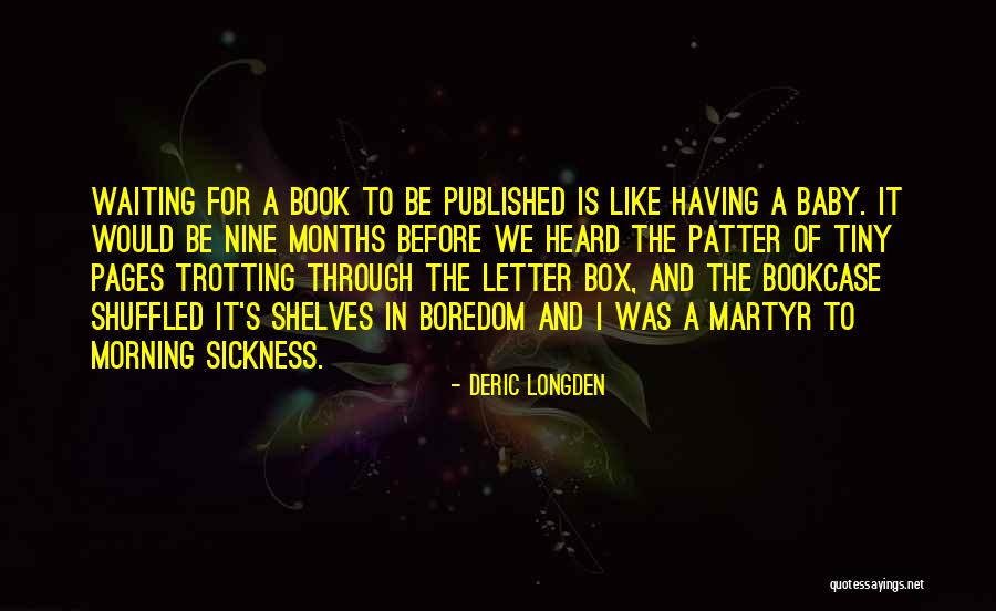 Waiting For A Baby Quotes By Deric Longden Waiting For A Baby Quotes By Deric Longden